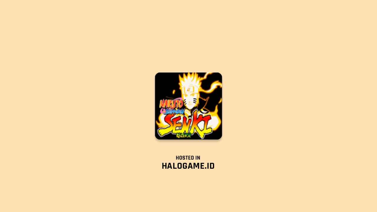 Download Naruto Senki Mod Apk Halogame