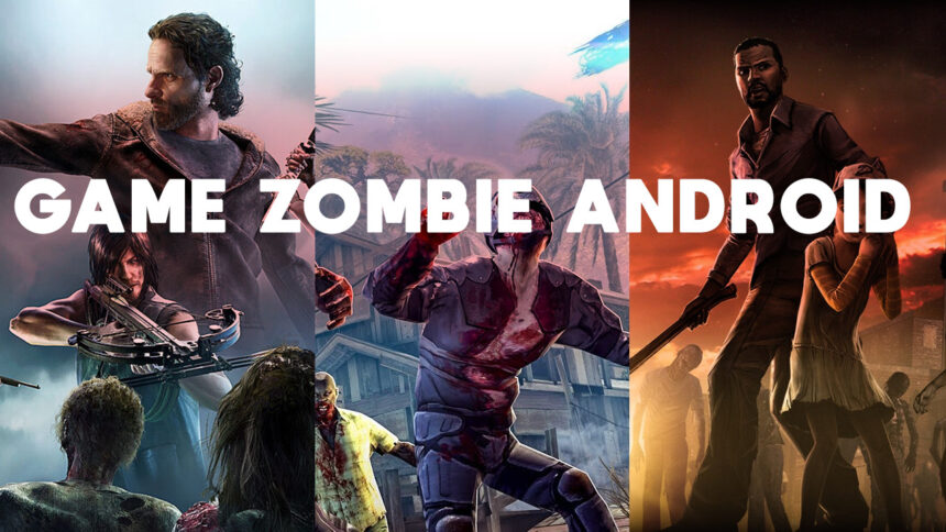 20 Game Zombie Android Terbaik, Bisa Bikin Mimpi Buruk - Halogame-