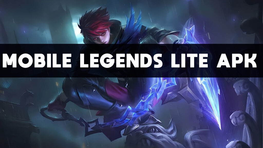 Mobile Legends Lite (ML Lite) APK Download Terbaru 2023 Mobile Legends Lite (ML Lite) APK Download Terbaru 2023