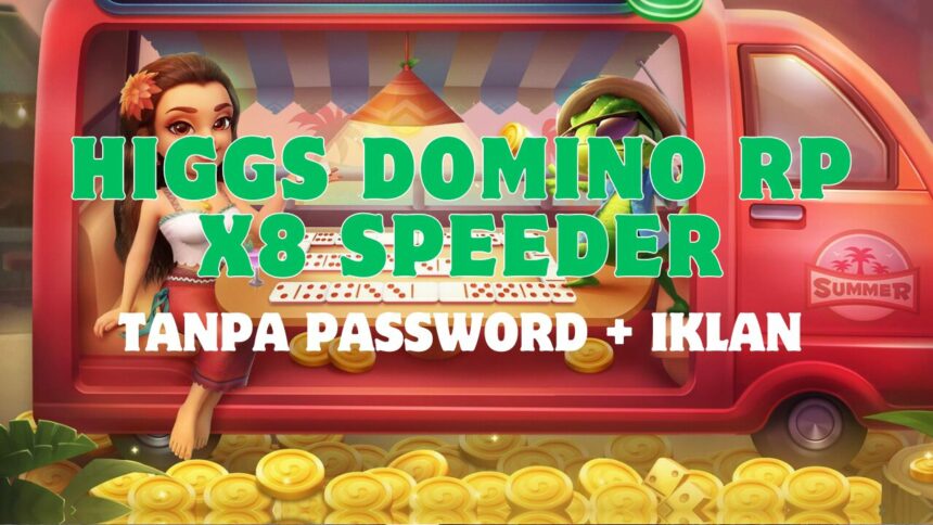 Higgs Domino Rp Apk Mod X8 Speeder Tanpa Iklan Halogame